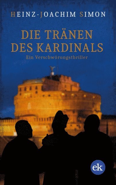 Heinz-Joachim Simon - Die Tränen des Kardinals, E-bok