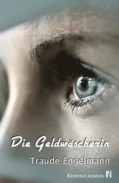 Traude Engelmann - Die Geldwäscherin, E-bok. Tillgänglighet: Lägg i varukorg