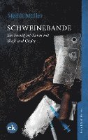 Meddi Müller - Schweinebande, Häftad