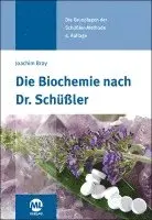 Joachim Broy - Die Biochemie nach Dr. Schüßler, Inbunden. Tillgänglighet: Lägg i varukorg