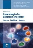 Heidrun H. Horn - Kosmologische Edelsteinenergetik, Inbunden. Tillgänglighet: Lägg i varukorg