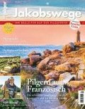 Jakobswege - Pilgern auf Franz�sisch