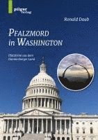 Ronald Daub - Pfalzmord in Washington, Häftad