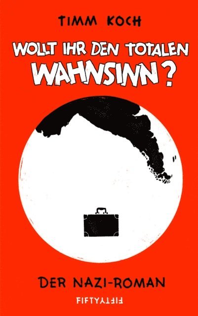 Timm Koch - Wollt ihr den totalen Wahnsinn?, E-bok