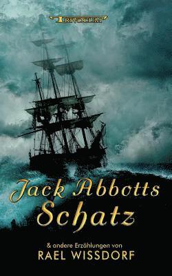 Rael Wissdorf - Jack Abbotts Schatz, Häftad