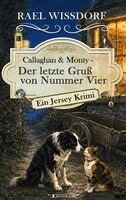 Rael Wissdorf - Callaghan & Monty - Der letzte Gruß von Nummer Vier, Häftad. Tillgänglighet: Lägg i varukorg