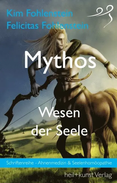 Felicitas Fohlenstein, Kim Fohlenstein - Mythos - Wesen der Seele, E-bok. Tillgänglighet: Lägg i varukorg