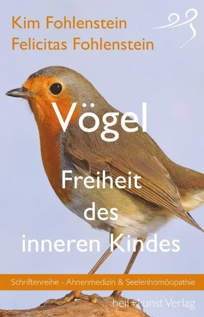 Felicitas Fohlenstein, Kim Fohlenstein - Vögel - Freiheit des inneren Kindes, E-bok. Tillgänglighet: Lägg i varukorg
