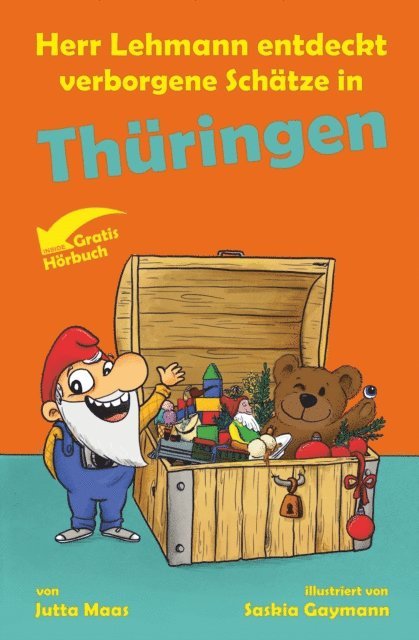 Saskia Gaymann, Jutta Maas - Herr Lehmann entdeckt verborgene Schätze in Thüringen, E-bok