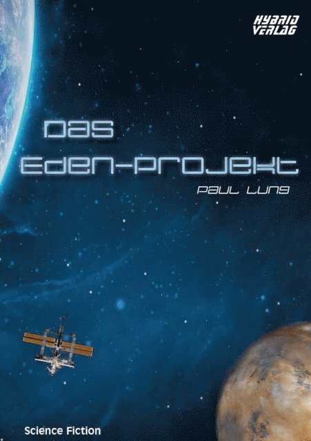 Paul Lung - Das Eden-Projekt, E-bok