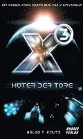 Helge T. Kautz - X3: Hüter der Tore, Inbunden. Tillgänglighet: Lägg i varukorg