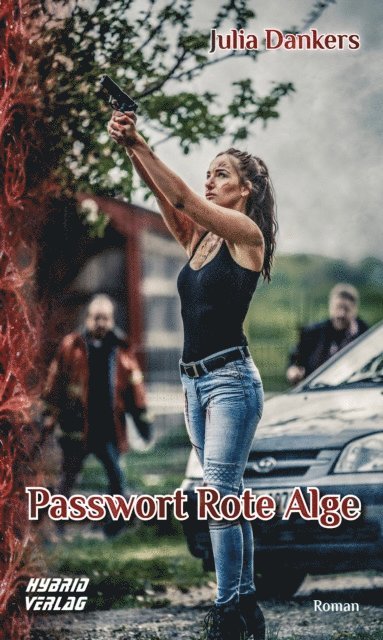 Julia Dankers - Passwort Rote Alge, E-bok
