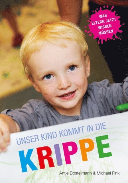 Michael Fink, Antje Bostelmann - Unser Kind kommt in die Krippe, E-bok