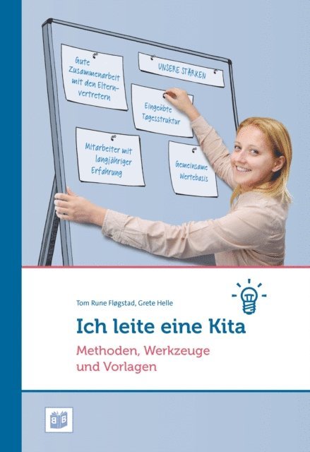 Grete Helle, Tom Rune Flogstad - Ich leite eine Kita, E-bok