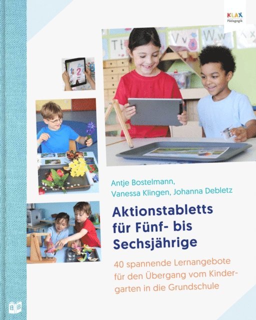 Johanna Debletz, Vanessa Klingen, Antje Bostelmann - Aktionstabletts für Fünf- bis Sechsjährige, E-bok