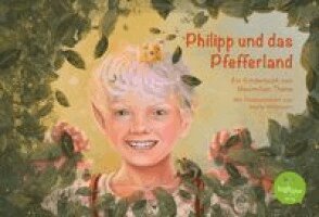 Maximilian Theiss - Philipp und das Pfefferland, Inbunden