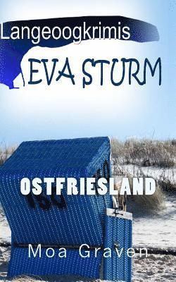 Moa Graven - Eva Sturm Langeoogkrimis: Ostfrieslandkrimis, Häftad. Tillgänglighet: Lägg i varukorg