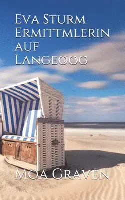 Moa Graven - Eva Sturm: Langeoogkrimis, Häftad. Tillgänglighet: Lägg i varukorg