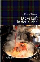 Frank Winter - Dicke Luft in der Küche, Häftad