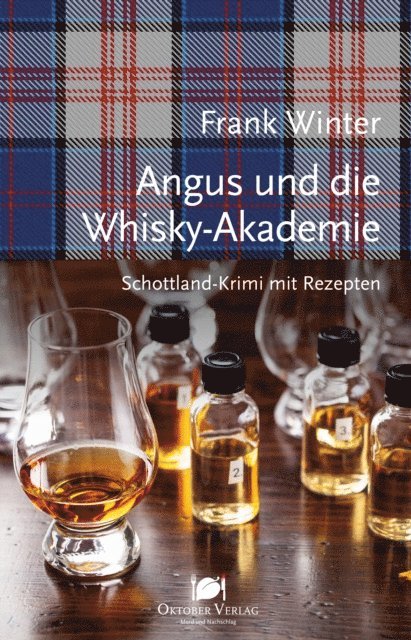 Frank Winter - Angus und die Whisky-Akademie, E-bok