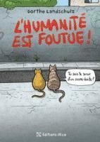 Dorthe Landschulz - L'humanité est foutue, Häftad. Tillgänglighet: Lägg i varukorg
