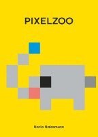 Norio Nakamura - PIXELZOO, Inbunden