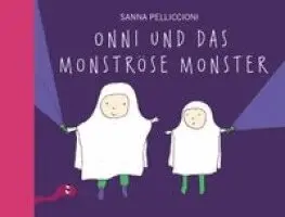 Sanna Pelliccioni, Gabriela Bracklo - Onni und das monströse Monster, Inbunden. Tillgänglighet: Lägg i varukorg
