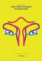 Angélica Freitas - Der Uterus ist groß wie eine Faust, Häftad. Tillgänglighet: Lägg i varukorg