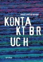 Thomas Mortesá Hashemi - Kontaktbruch, Inbunden