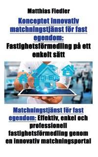 e-Bok Konceptet Innovativ Matchningstjanst for Fast Egendom