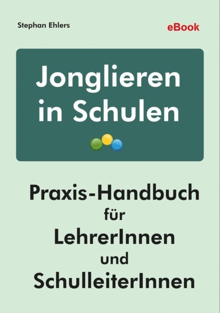 Stephan Ehlers - Jonglieren in Schulen, E-bok