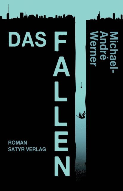 Michael-Andre Werner - Das Fallen, E-bok