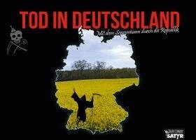 Der Tod - Tod in Deutschland - Mit dem Sensenmann durch die Republik, Inbunden