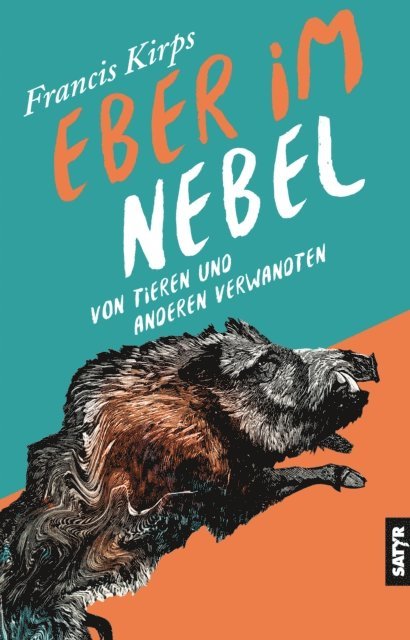 Francis Kirps - Eber im Nebel, E-bok