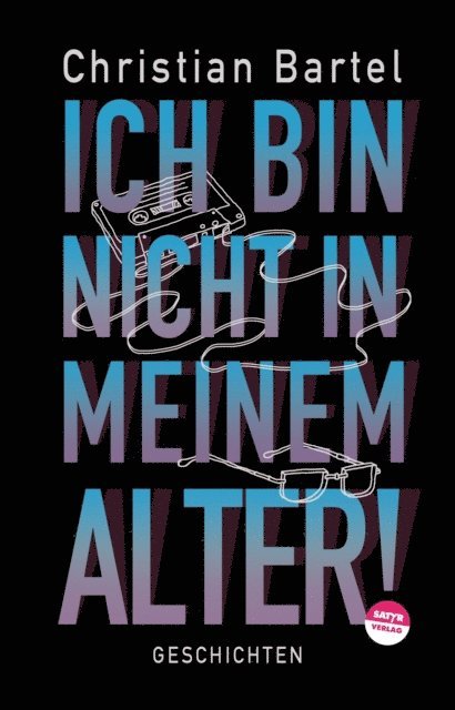 Christian Bartel - Ich bin nicht in meinem Alter, E-bok