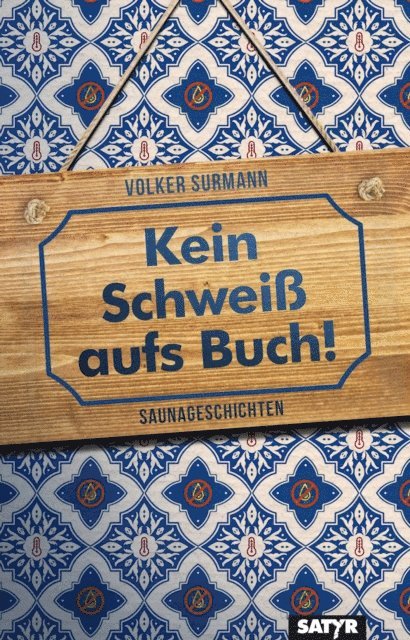 Volker Surmann - Kein Schweiß aufs Buch!, E-bok