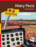 Hilary Pecis: Orbiting