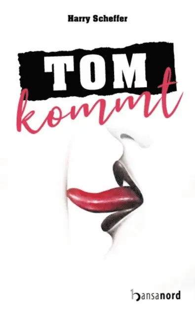 Harry Scheffer - Tom kommt, E-bok. Tillgänglighet: Lägg i varukorg