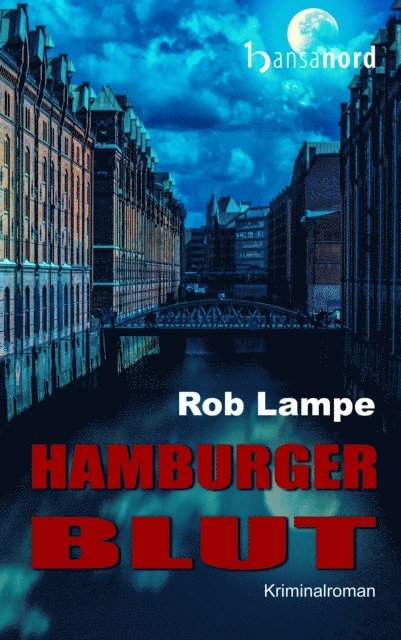 Rob Lampe - Hamburger Blut, E-bok