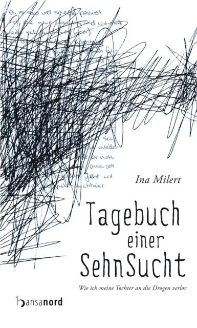 Ina Milert - Tagebuch einer SehnSucht, E-bok. Tillgänglighet: Lägg i varukorg