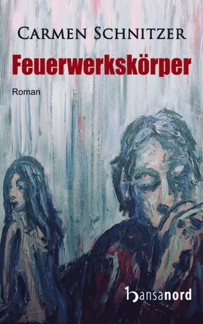 Carmen Schnitzer - Feuerwerkskörper, E-bok. Tillgänglighet: Lägg i varukorg