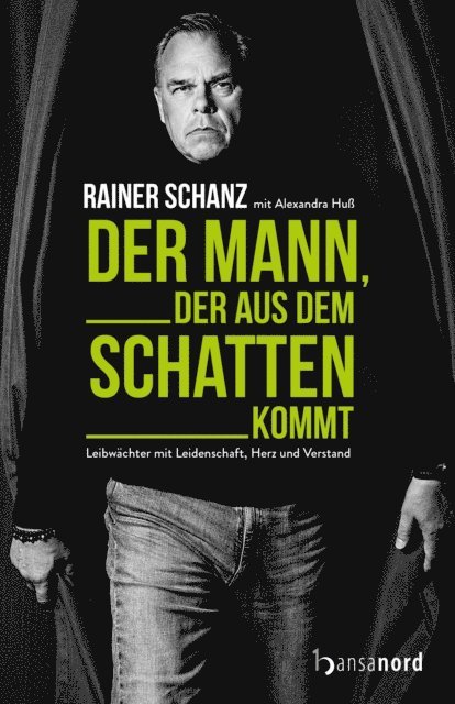 Rainer Schanz - Der Mann, der aus dem Schatten kommt, E-bok