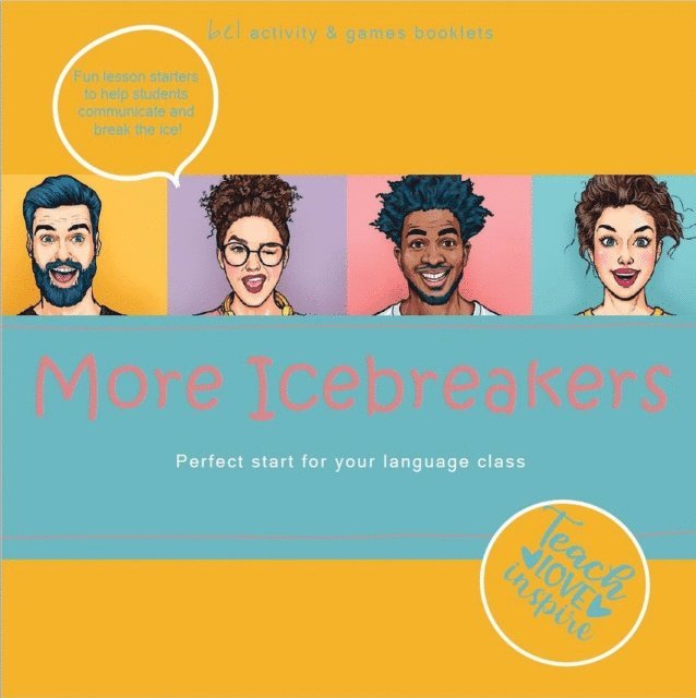 Karin Schweizer, Beate Baylie - More Icebreakers. Perfect start for your language class, E-bok