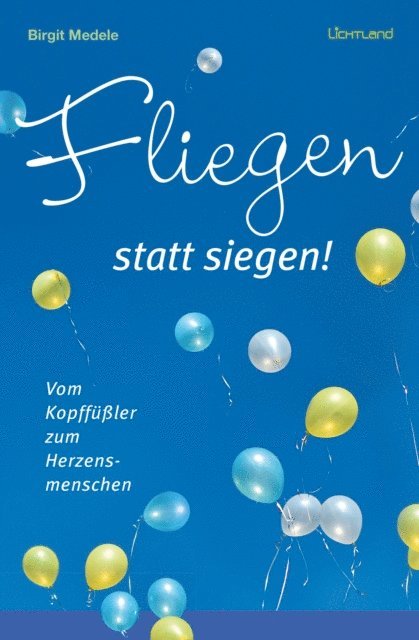 Birgit Medele - Fliegen statt Siegen, E-bok