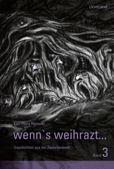 Karl-Heinz Reimeier - wenn's weihrazt... Band 3, E-bok