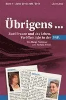 Barbara Kreuß, Margit Poxleitner - Übrigens ... Band 1 - Jahre 2016 / 2017 / 2018, Häftad. Tillgänglighet: Lägg i varukorg