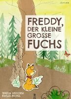 Teresa Heidgen, Emilia Erdell - Freddy, der kleine große Fuchs, Kartonnage