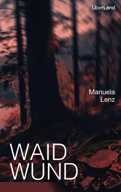 Manuela Lenz - Waidwund, E-bok. Tillgänglighet: Lägg i varukorg