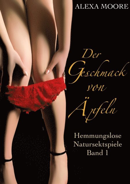Alexa Moore - Der Geschmack von Äpfeln, E-bok