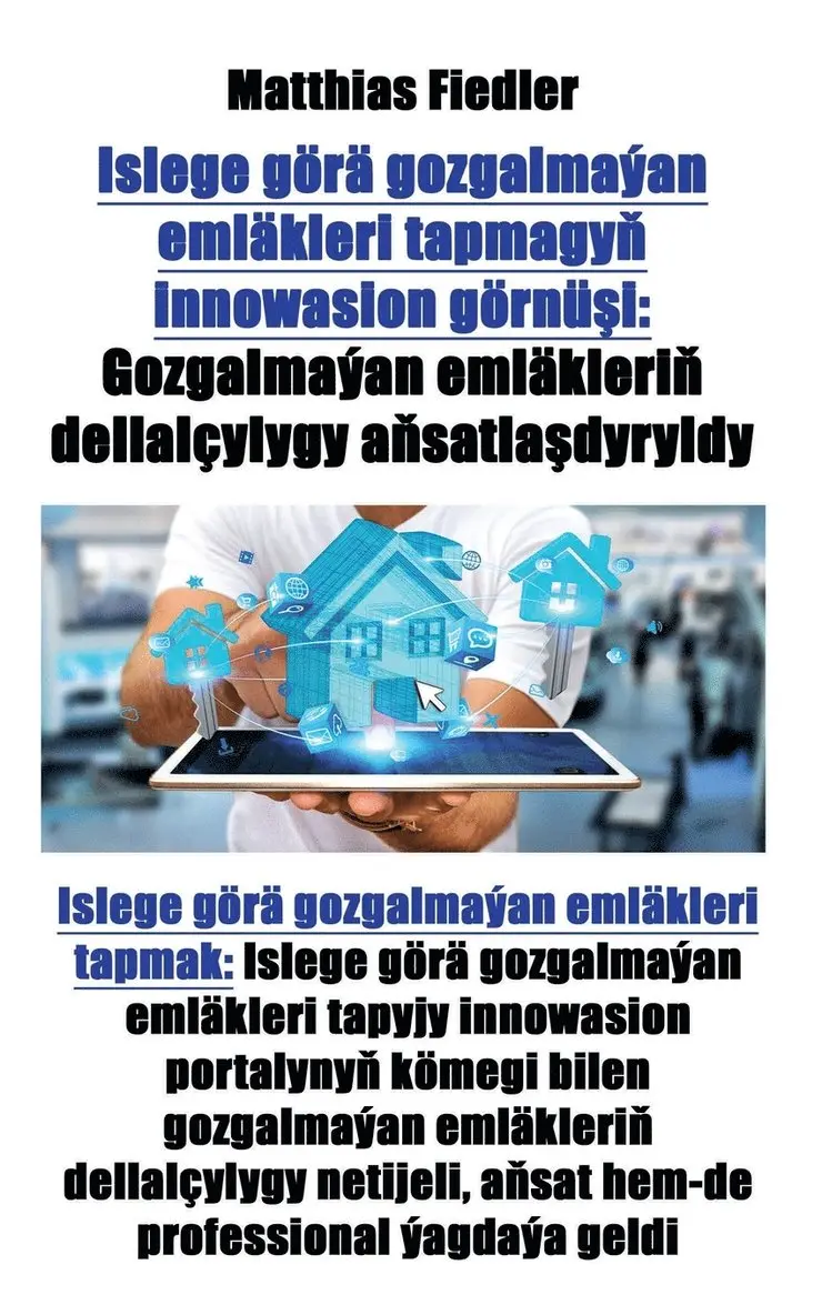 Islege görä gozgalmaýan emläkleri tapmagyň innowasion görnüşi